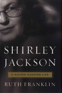 Book: Shirley Jackson, a rather haunted life, hardcover edition