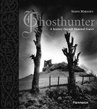 Book: Ghosthunter: A Journey Through Haunted France