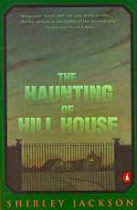 the haunting of hill house, usa, 1984, ISBN-13: 978-0-14-007108-5