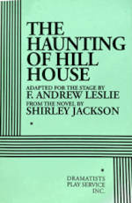 the haunting of hill house, the play, 2022, ISBN-13: 978-0-8222-0504-3